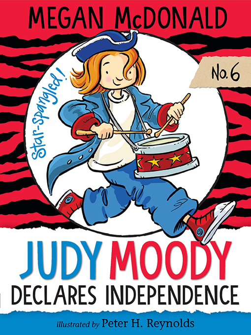 Title details for Judy Moody Declares Independence by Megan McDonald - Wait list
